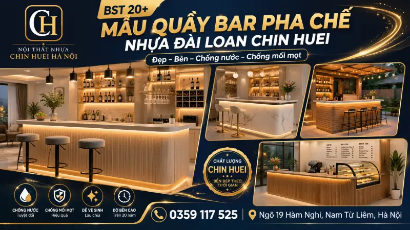 Quầy bar pha chế nhựa Đài Loan Chin Huei