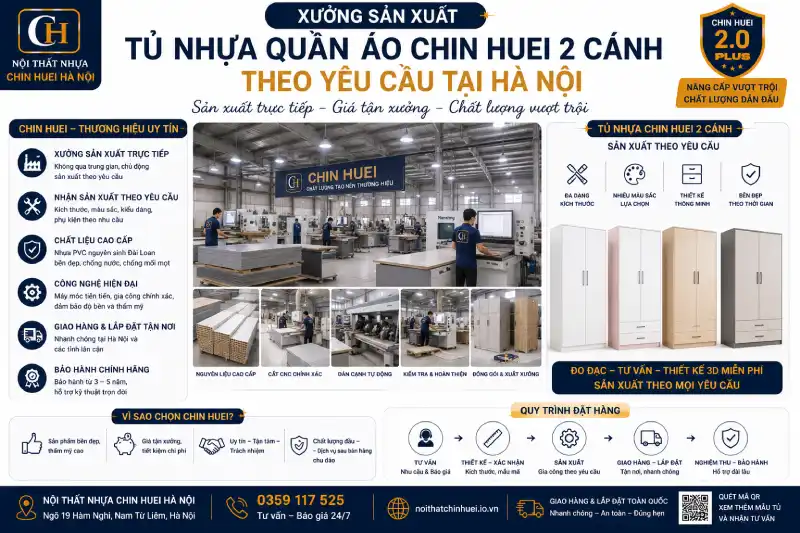 Xưởng sản xuất tủ nhựa quần áo Chin Huei 2 cánh theo yêu cầu tại Hà Nội năm 2026