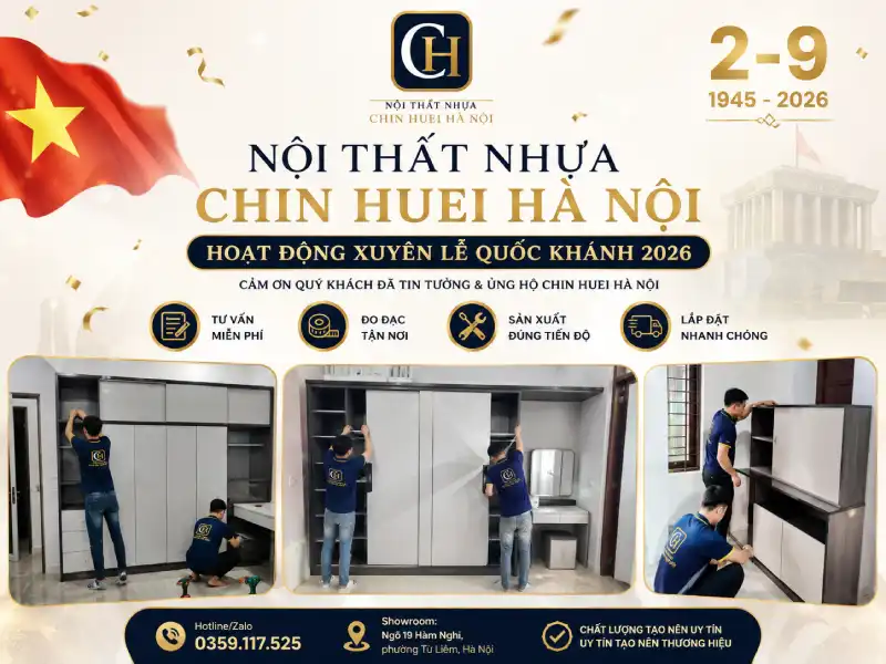Nội thất nhựa Chin Huei Hà Nội hoạt động xuyên lễ Quốc khánh 2026